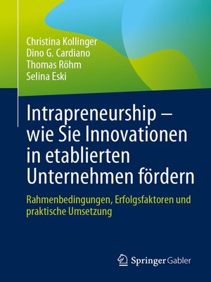 cover image of Intrapreneurship – wie Sie Innovationen in etablierten Unternehmen fördern